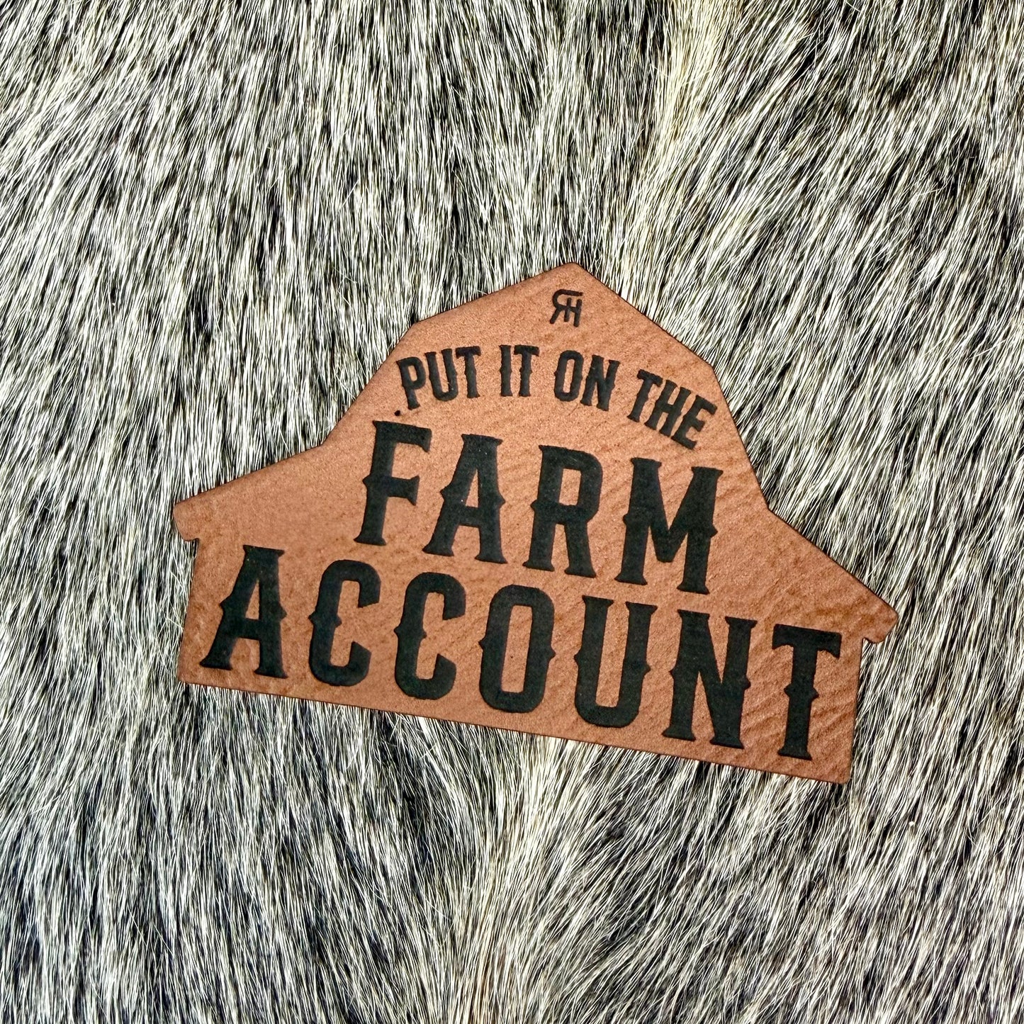 Put it on the Farm Account Barn on Richardson Hat