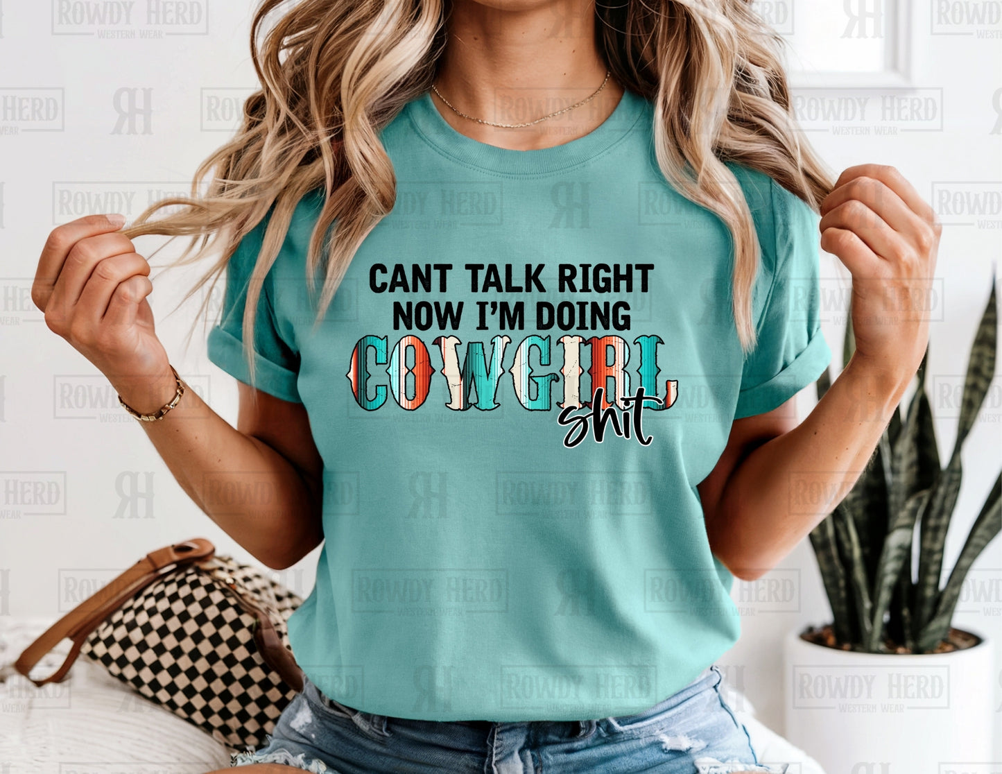 Busy Doing Cowgirl Shit Serape | Comfort Colors Tee, Gildan Sweatshirt or Hoodie