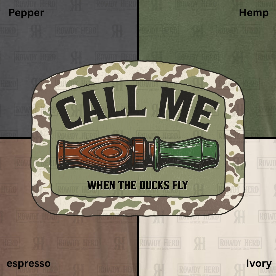 Call Me When the Ducks Fly T-Shirt