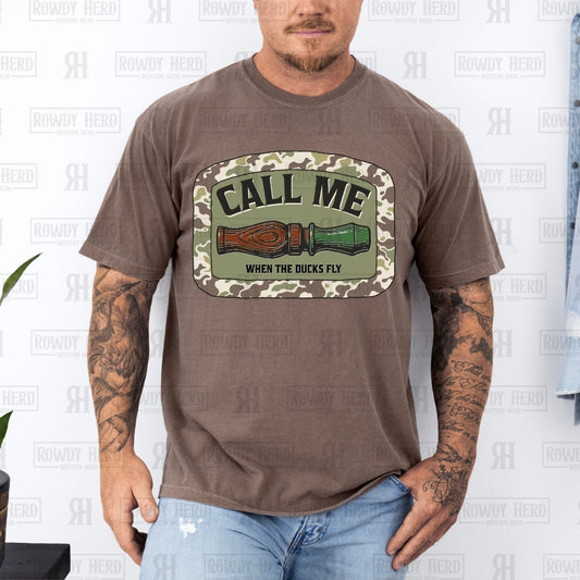 Call Me When the Ducks Fly T-Shirt