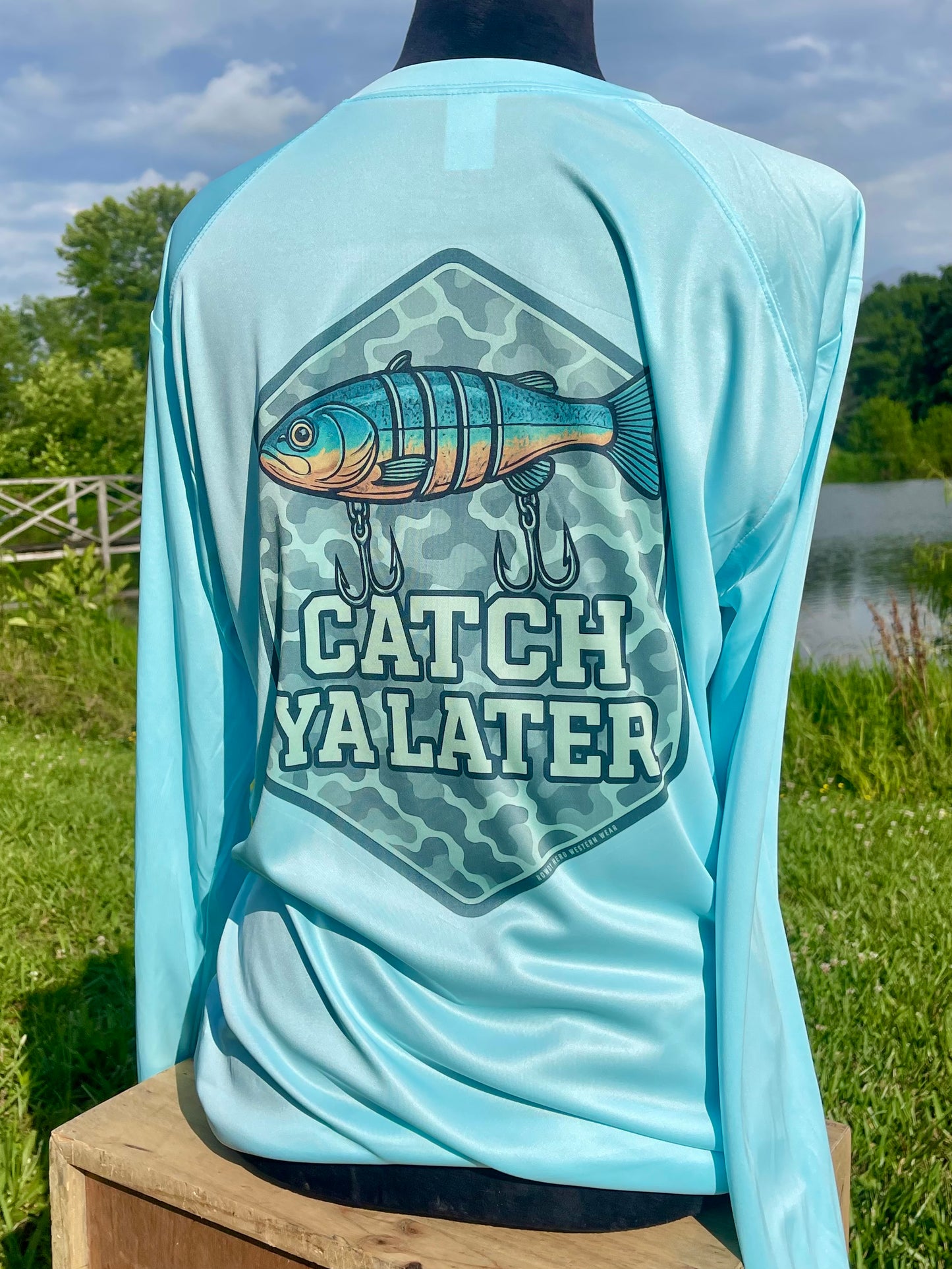 Catch Ya Later Fishing Shirt – Long Sleeve UPF 50+ Performance