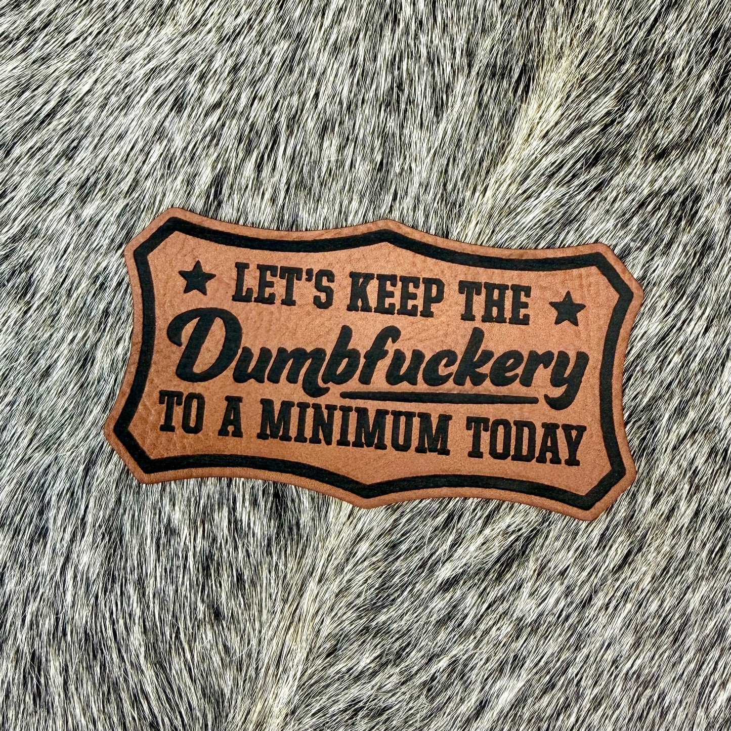 Lets Keep the Dumbfuckery to a Minimum Patch on Richardson Hat