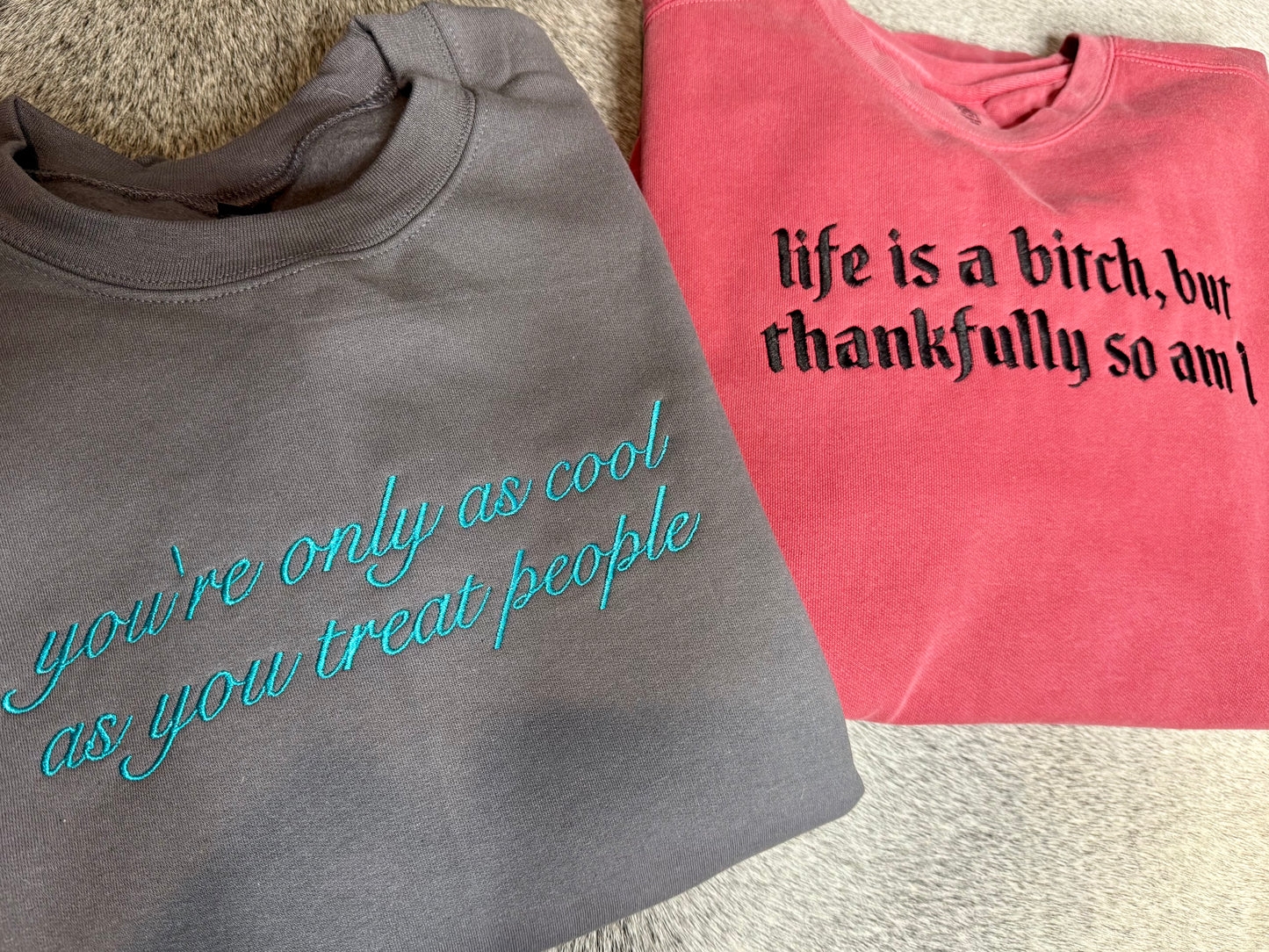 You're Only As Cool As You Treat People Embroidered T-Shirt, Sweatshirt, or Hoodie