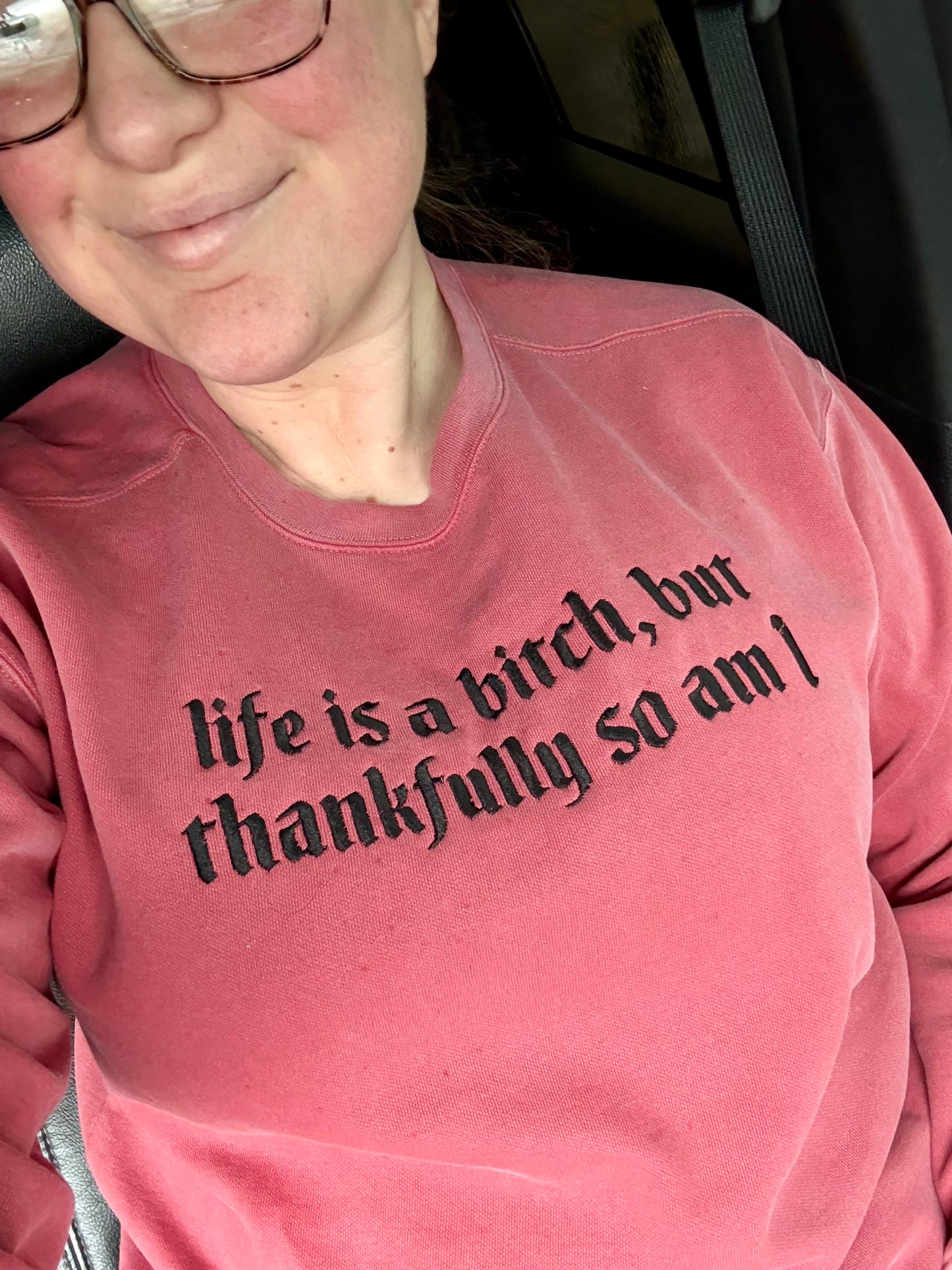 Life is a Bitch Embroidered T-Shirt, Sweatshirt, or Hoodie